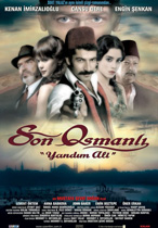 Son Osmanlı: Yandım Ali
